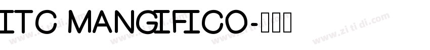 ITC MANGIFICO字体转换